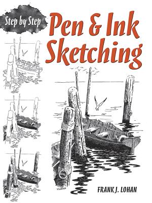 Pen & Ink Sketching Step by Step