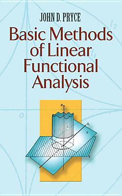 Basic Methods of Linear Functional Analysis