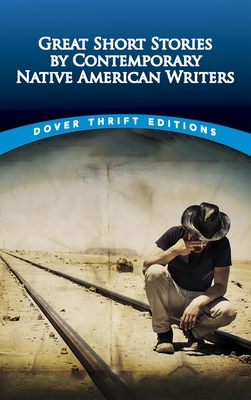 Great Short Stories by Contemporary Native American Writers