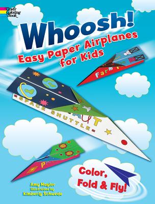 Whoosh! Easy Paper Airplanes for Kids