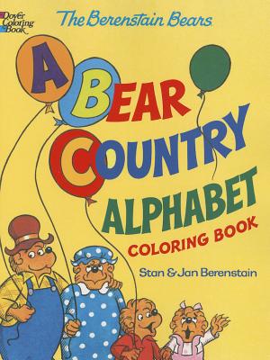 The Berenstain Bears -- a Bear Country Alphabet Coloring Book