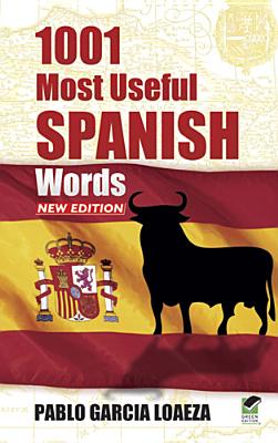 1001 Most Useful Spanish Words New Edition