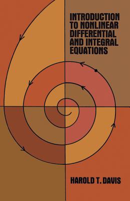 Introduction to Non-linear Differential and Integral Equations