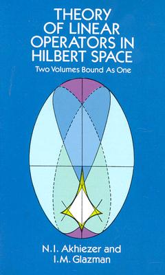 Theory of Linear Operators in Hilbert Space