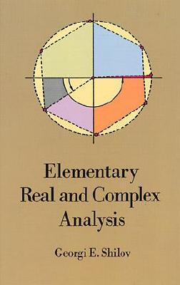 Elementary Real and Complex Analysis