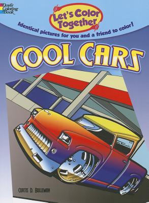 Let'S Color Together -- Cool Cars