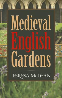 Medieval English Gardens