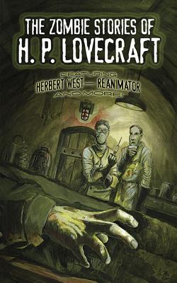 The Zombie Stories of H. P. Lovecraft