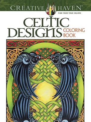 Creative Haven Celtic Designs Coloring Book