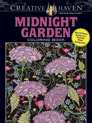 Creative Haven Midnight Garden Coloring Book