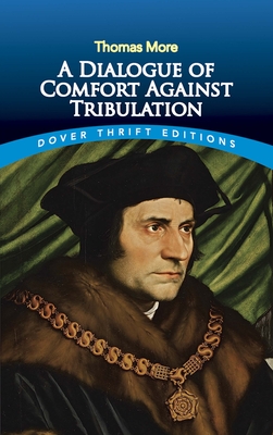 Dialogue of Comfort Against Tribulation