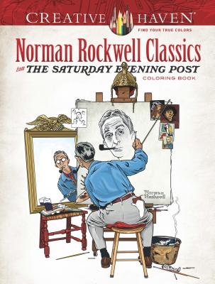 Creative Haven Norman Rockwell's Saturday Evening Post Classics Coloring Book