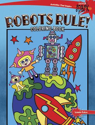 Spark Robots Rule! Coloring Book