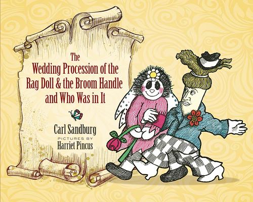 Wedding Procession of the Rag Doll and the Broom Handle and Who Was in it