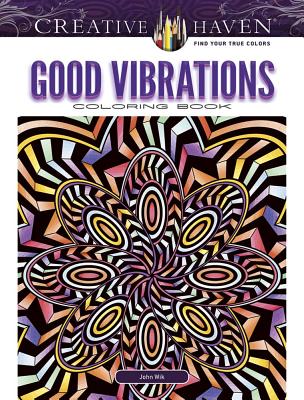 Creative Haven Good Vibrations Coloring Book