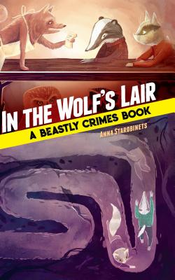 In the Wolf's Lair: a Beastly Crimes Book