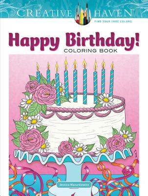 Creative Haven Happy Birthday! Coloring Book