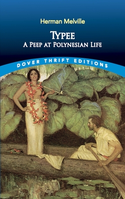 Typee: a Peep at Polynesian Life