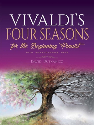 Vivaldi's Four Seasons for the Beginning Pianist