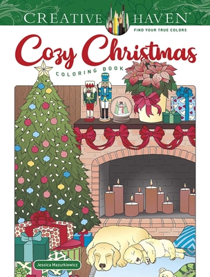 Creative Haven Cozy Christmas Coloring Book