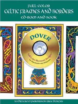 Full-Color Celtic Frames and Borders CD-ROM and Book