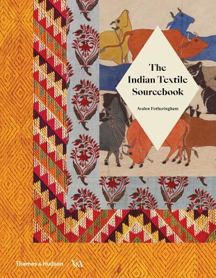 The Indian Textile Sourcebook