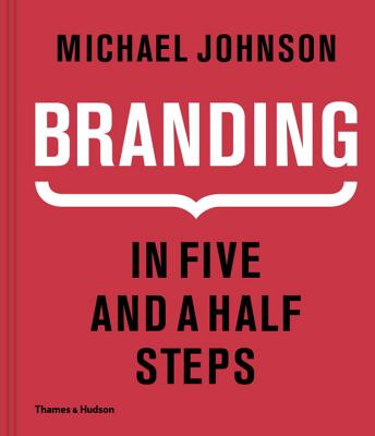 Branding In Five and a Half Steps