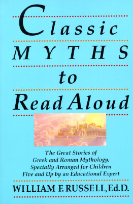 Classic Myths to Read Aloud