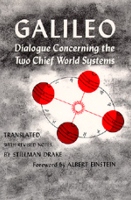 Dialogue Concerning the Two Chief World Systems, Ptolemaic and Copernican, Second Revised edition