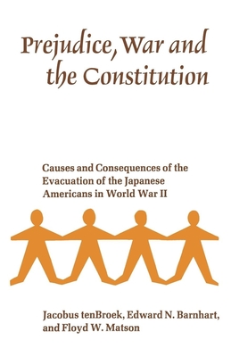 Prejudice, War, and the Constitution