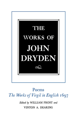 The Works of John Dryden, Volume VI