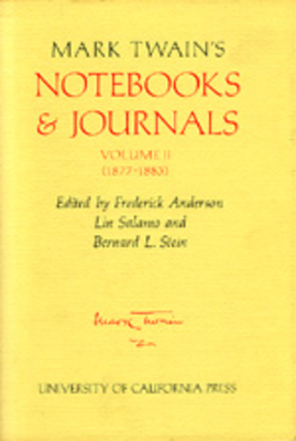 Mark Twain's Notebooks and Journals, Volume II