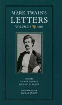 Mark Twain's Letters, Volume 3