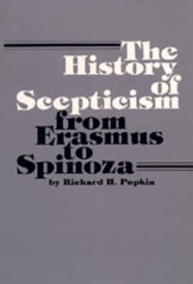 The History of Scepticism from Erasmus to Spinoza