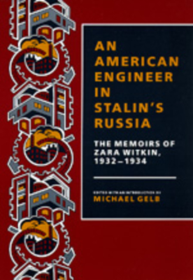 An American Engineer in Stalin's Russia