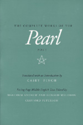 The Complete Works of the Pearl Poet