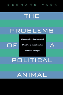 The Problems of a Political Animal