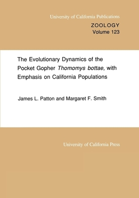 The Evolutionary Dynamics of the Pocket Gopher Thomomys bottae, with Emphasis on California Populations