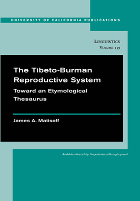 The Tibeto-Burman Reproductive System