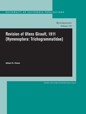 Revision of Ufens Girault, 1911 (Hymenoptera: Trichogrammatidae)