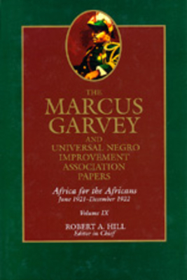 The Marcus Garvey and Universal Negro Improvement Association Papers, Vol. IX