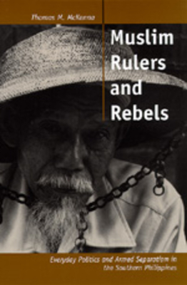 Muslim Rulers and Rebels