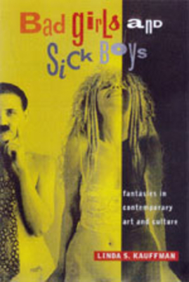 Bad Girls and Sick Boys