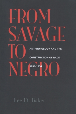 From Savage to Negro