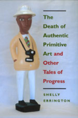 The Death of Authentic Primitive Art