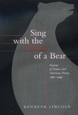 Sing with the Heart of a Bear