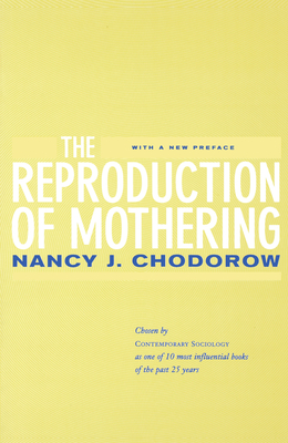 The Reproduction of Mothering