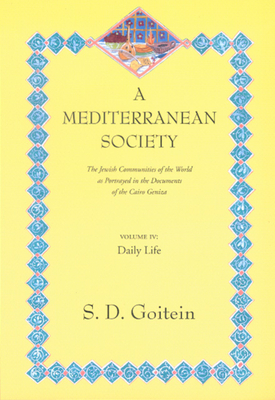 A Mediterranean Society, Volume IV