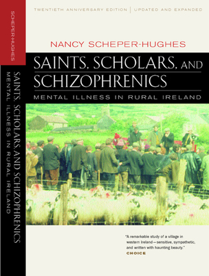 Saints, Scholars, and Schizophrenics