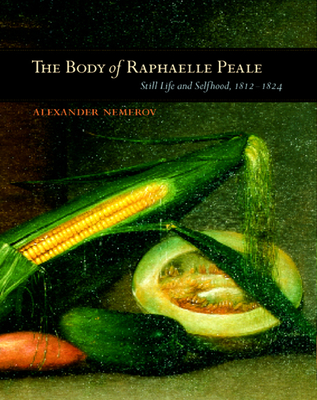 The Body of Raphaelle Peale